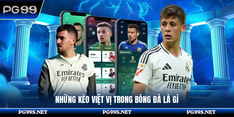 Những kèo việt vị trong bóng đá là gì